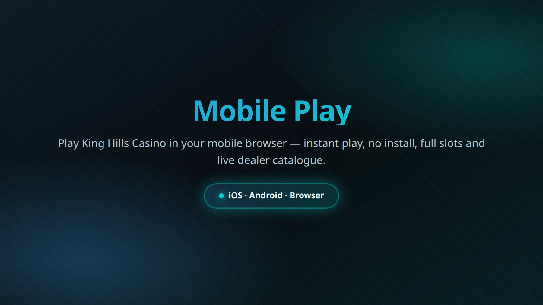 King Hills Casino mobile gameplay on smartphone and tablet